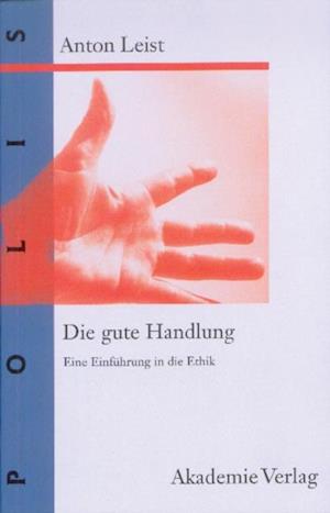 Die gute Handlung