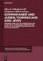 Dominikaner und Juden / Dominicans and Jews