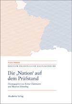 Die "Nation" auf dem Prüfstand/La "Nation" en question/Questioning the "Nation"