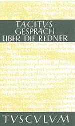 Das Gespräch über die Redner / Dialogus de Oratoribus