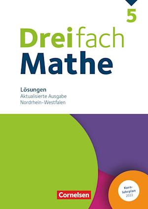 Dreifach Mathe 5. Schuljahr. Nordrhein-Westfalen -  Aktualisierte Ausgabe 2022 - Lösungen zum Schülerbuch