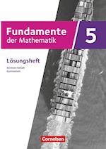 Fundamente der Mathematik 5. Schuljahr. Sachsen-Anhalt - Lösungen zum Schulbuch