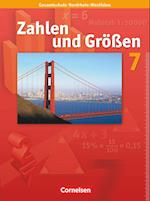 Zahlen und Größen 7. Schuljahr. Schülerbuch. Gesamtschule Nordrhein-Westfalen. Neubearbeitung ab 2005