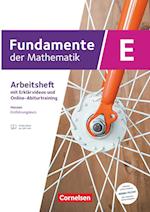 Fundamente der Mathematik 11. Schuljahr/Einführungsphase - Hessen ab 2025 - Trainingsheft mit Medien und Online-Abiturtraining