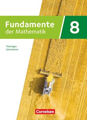 Fundamente der Mathematik 8. Schuljahr - Thüringen - Schulbuch