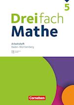 Dreifach Mathe 5. Schuljahr. Baden-Württemberg - Arbeitsheft mit Medien und Lösungen