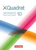 XQuadrat 10. Schuljahr - Baden-Württemberg - Schülerbuch