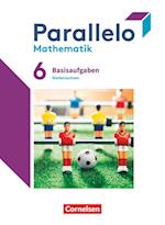 Parallelo 6. Schuljahr. Niedersachsen - Basisaufgaben zum Schülerbuch