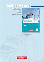 Schlüssel zur Mathematik 6. Schuljahr - Differenzierende Ausgabe Niedersachsen - Arbeitsheft Basis mit eingelegten Lösungen