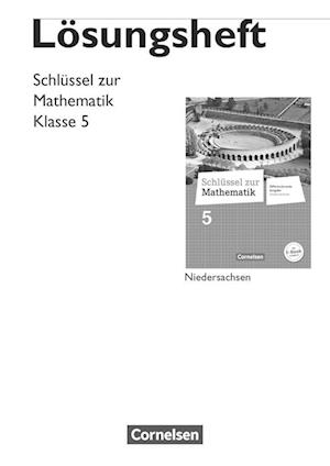 Schlüssel zur Mathematik 5. Schuljahr. Lösungen zum Schülerbuch. Differenzierende Ausgabe Niedersachsen