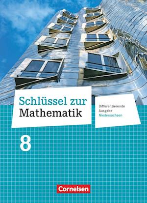 Schlüssel zur Mathematik 8. Schuljahr. Schülerbuch. Differenzierende Ausgabe Niedersachsen