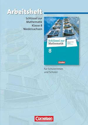 Schlüssel zur Mathematik 8. Schuljahr. Arbeitsheft mit eingelegten Lösungen. Differenzierende Ausgabe Niedersachsen