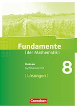 Fundamente der Mathematik 8. Schuljahr - Hessen - Lösungen zum Schülerbuch