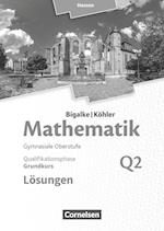 Mathematik Grundkurs 2. Halbjahr - Hessen - Band Q2. Lösungen zum Schülerbuch