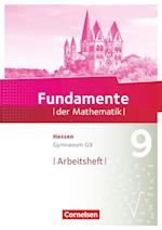 Fundamente der Mathematik 9. Schuljahr - Hessen - Arbeitsheft mit Lösungen