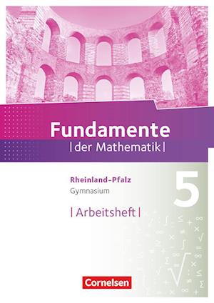 Fundamente der Mathematik  5. Schuljahr - Rheinland-Pfalz - Arbeitsheft mit Lösungen