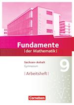 Fundamente der Mathematik 9. Schuljahr - Gymnasium Sachsen-Anhalt - Arbeitsheft mit Lösungen