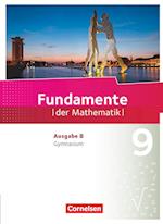 Fundamente der Mathematik 9. Schuljahr - Ausgabe B - Schülerbuch