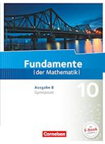 Fundamente der Mathematik - Ausgabe B 10. Schuljahr - Schülerbuch