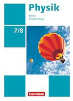 Physik Sekundarstufe I 7./8. Schuljahr. Schülerbuch Berlin/Brandenburg