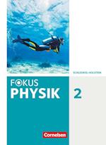 Fokus Physik. Band 2 - Gymnasium Schleswig Holstein - Schülerbuch