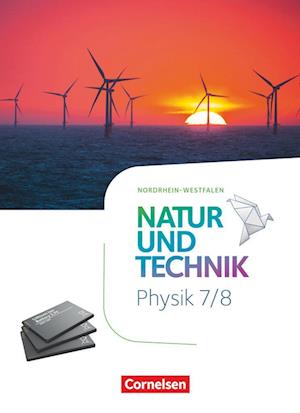 Natur und Technik 7./8. Schuljahr - Physik - Nordrhein-Westfalen - Schülerbuch