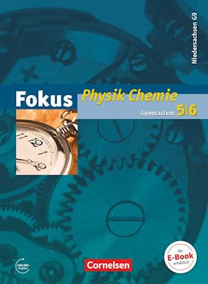Fokus Physik 5.-6. Schuljahr. Physik/Chemie Schülerbuch Gymnasium Niedersachsen G9
