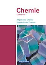 Chemie Oberstufe. Östliche Bundesländer und Berlin 1. Allgemeine Chemie, Physikalische Chemie