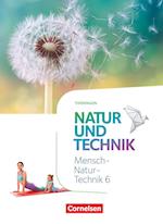Natur und Technik 6. Schuljahr. Naturwissenschaften - Thüringen - Schülerbuch
