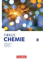 Fokus Chemie 8. Schuljahr Mittlere Schulformen. Oberschulen Sachsen - Arbeitsheft