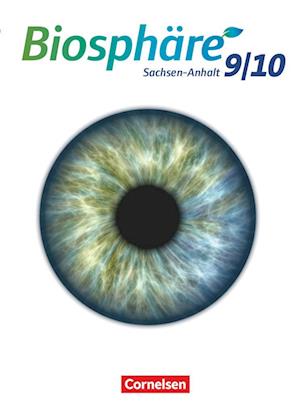 Biosphäre Sekundarstufe I 9./10. Schuljahr - Gymnasium Sachsen-Anhalt - Schülerbuch