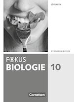 Fokus Biologie 10. Jahrgangsstufe - Gymnasium Bayern - Lösungen zum Schülerbuch