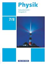 Physik 7./8. Schuljahr. Schülerbuch Ausgabe A Sekundarstufe I