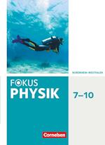 Fokus Physik 7.-10. Schuljahr - Gymnasium Nordrhein-Westfalen G9 - Schülerbuch