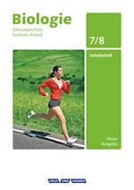 Biologie 7./8. Schuljahr. Arbeitsheft Sekundarschule Sachsen-Anhalt