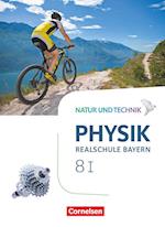 Natur und Technik - Physik Band 8: Wahlpflichtfächergruppe I - Realschule Bayern - Schülerbuch