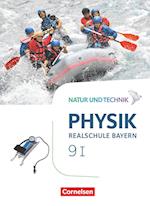 Natur und Technik - Physik Band 9: Wahlpflichtfächergruppe I - Realschule Bayern - Schülerbuch