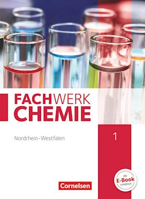 Fachwerk Chemie 01: 7./8. Schuljahr. Schülerbuch Nordrhein-Westfalen