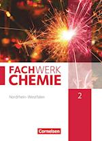Fachwerk Chemie 02: 9./10. Schuljahr. Schülerbuch Nordrhein-Westfalen