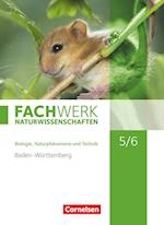 Fachwerk Naturwissenschaften 5./6. Schuljahr. Schülerbuch Baden-Württemberg