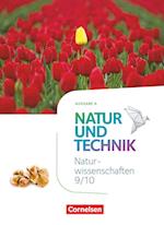 Natur und Technik - Naturwissenschaften: Neubearbeitung - Ausgabe A - 9./10. Schuljahr: Naturwissenschaften