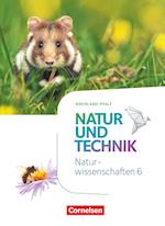 Natur und Technik - Naturwissenschaften 6. Schuljahr - Rheinland-Pfalz - Schülerbuch