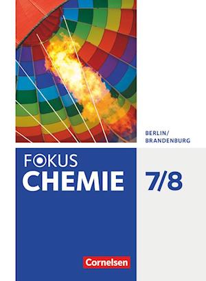 Fokus Chemie  7./8. Schuljahr -  Alle Schulformen - Berlin/Brandenburg - Schülerbuch