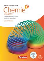 Natur und Technik - Chemie interaktiv Gesamtband. Schülerbuch mit Online-Anbindung. Differenzierende Ausgabe Nordrhein-Westfalen