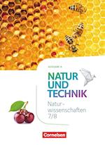 Natur und Technik 7./8. Schuljahr: Naturwissenschaften - Ausgabe A - Schülerbuch