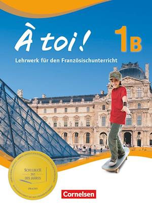 À toi! 1B Schülerbuch