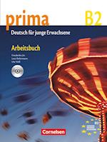 Prima B2: Band 6. Arbeitsbuch mit CD