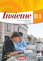 Insieme. Europäischer Referenzrahmen: B1. Kurs- und Arbeitsbuch