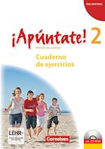¡Apúntate! - Ausgabe 2008 - Band 2 - Cuaderno de ejercicios inkl. CD-Extra
