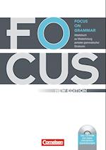 Focus on Grammar. Neue AusgabeArbeitsbuch zur Wiederholung zentraler grammatischer Strukturen, mit CD-ROM